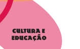 Cultura e Educação